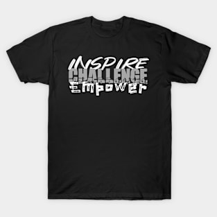 Inspire Challenge Empower T-Shirt